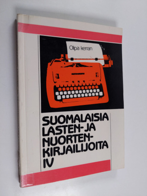 Suomalaisia lasten- ja nuortenkirjailijoita [IV]