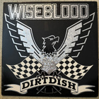 [LP] WISEBLOOD: DIRTDISH - pikkukuva 1