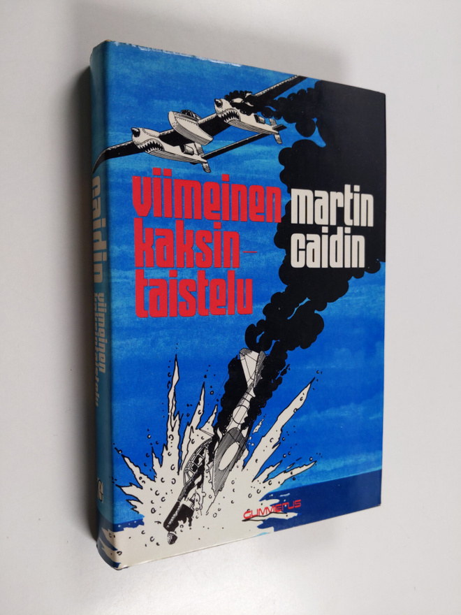 Martin Caidin : Viimeinen kaksintaistelu