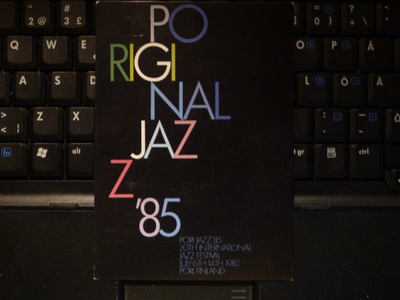 PORI JAZZ '85 fanikortti, painettu 1984. Aito.