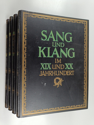 Sang und Klang im XIX und XX jahrhundert 2-6 (Osa 4 puuttuu)