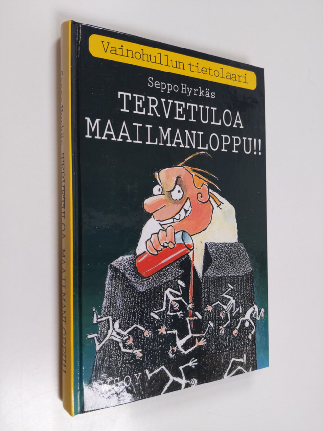 Seppo Hyrkäs : Tervetuloa maailmanloppu : vainohullun tie...