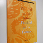Leo Glad : Faithful to the History Faithful to the Future... - pikkukuva 1