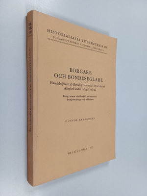 Borgare och bondeseglare - handelssjöfart på Reval genom ...