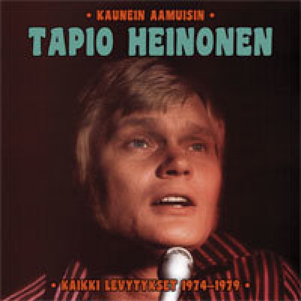 Tapio Heinonen: Kaunein aamuisin - Kaikki levytykset 1974-79
