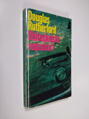 Douglas Rutherford : Ohituskaista vapaaksi!