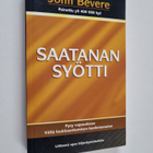 John Bevere : Saatanan syötti : pysy vapaudessa : vältä l... - pikkukuva 1