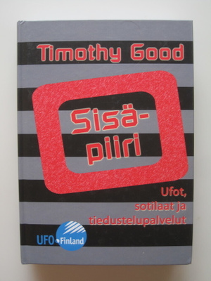 Timothy Good: Sisäpiiri. (Ufo-Finland 2010)
