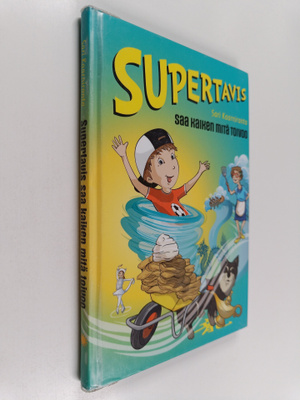 Sari Kaarniranta : Supertavis saa kaiken mitä toivoo