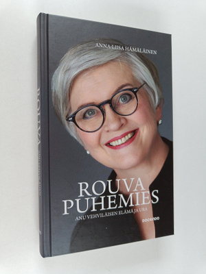 Anna-Liisa Hämäläinen : Rouva puhemies - Anu Vehviläisen ...