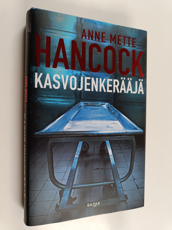 Anne Mette Hancock : Kasvojenkerääjä