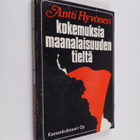 Antti Hyvönen : Kokemuksia maanalaisuuden tieltä - pikkukuva 1