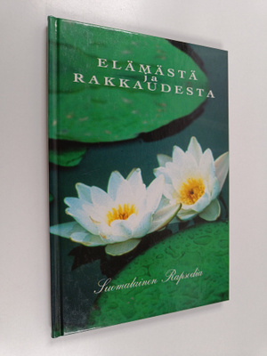 Pauli ym. (toim.kunta) Leimio : Elämästä ja rakkaudesta :...