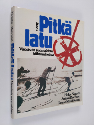 Helge Nygren : Pitkä latu : vuosisata suomalaista hiihtou...