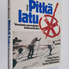 Helge Nygren : Pitkä latu : vuosisata suomalaista hiihtou... - pikkukuva 1