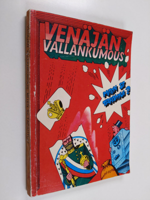 Jelena ym. Dobrovolskaja : Venäjän vallankumous : miten s...