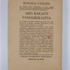 Ronald Fangen : Mies rakasti vanhurskautta - pikkukuva 2