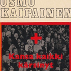 Osmo Kaipainen: Kansa kaikki kärsinyt - pikkukuva 1