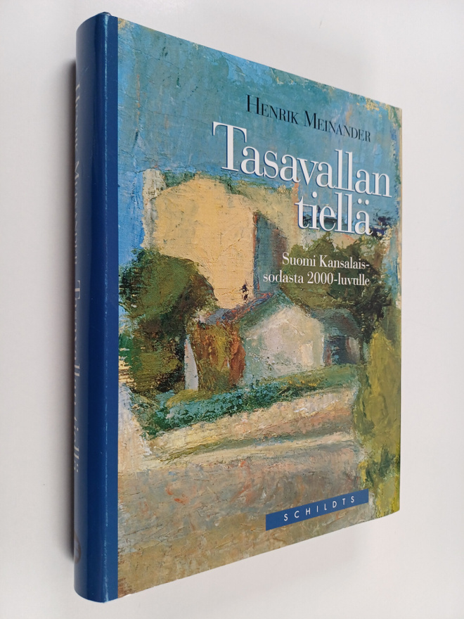 Henrik Meinander : Tasavallan tiellä : Suomi kansalaissod...