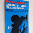Leena Kaukiainen : Småstater i världskrisens skugga : säk... - pikkukuva 1