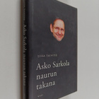 Liisa Talvitie : Asko Sarkola : naurun takana - pikkukuva 1