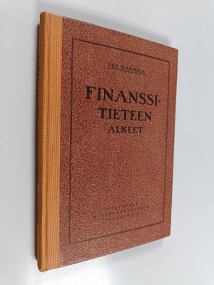Leo Harmaja : Finanssitieteen alkeet
