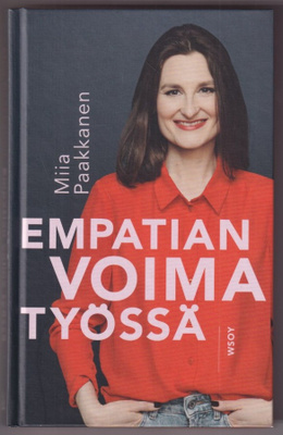 Miia Paakkanen: Empatian voima työssä