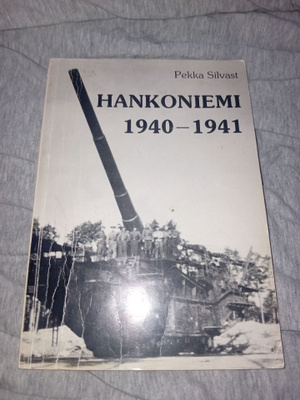 Pekka Silvast : Hankoniemi 1940-1941 ( SIS POSTIKULU )