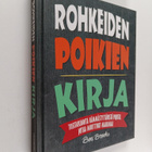 Ben Brooks : Rohkeiden poikien kirja : tositarinoita hämm... - pikkukuva 1
