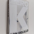 Don DeLillo : Zero K - pikkukuva 1