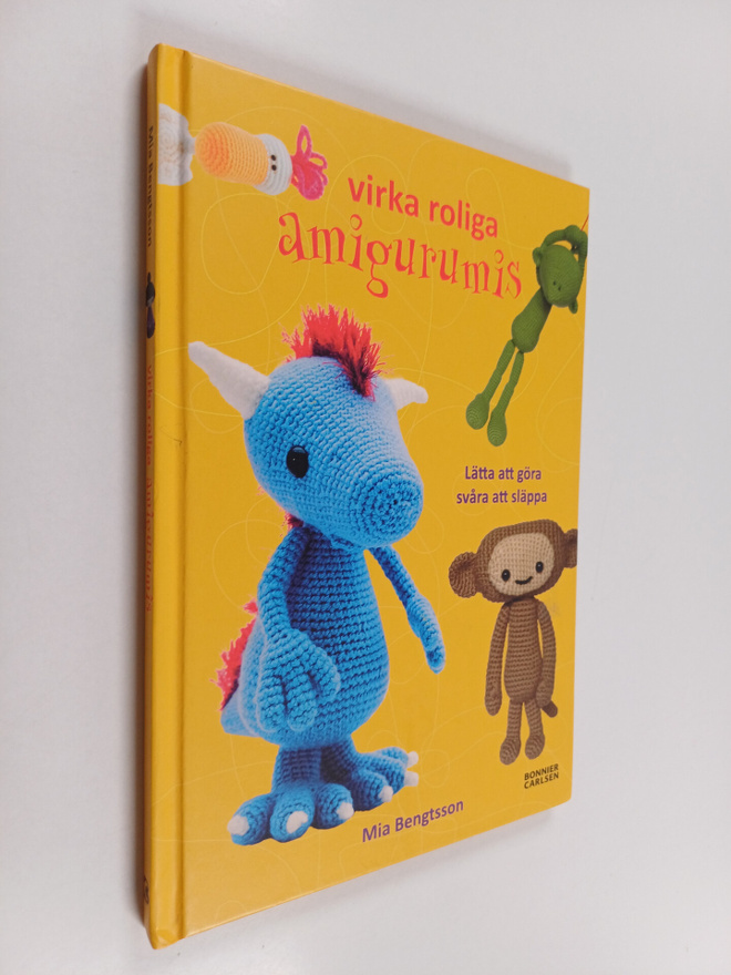 Mia Bengtsson : Virka roliga amigurumis : lätta att göra ...