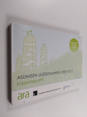 Marianne Matinlassi : Asumisen uudistaminen 2009-2012 : l...