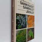 Hans Martin Jahns : Sanikkaiset, sammalet, jäkälät : Pohj... - pikkukuva 1