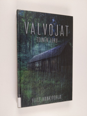 Ville Hankipohja : Valvojat - Toinen luku