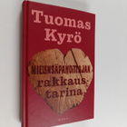 Tuomas Kyrö : Mielensäpahoittajan rakkaustarina - pikkukuva 1