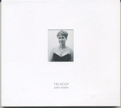 AINO VENNA: Tin Roof – original 2014 Digipak Stupido CD