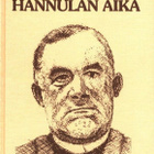 Hannu Pietilä : Hannulan aika - pikkukuva 1