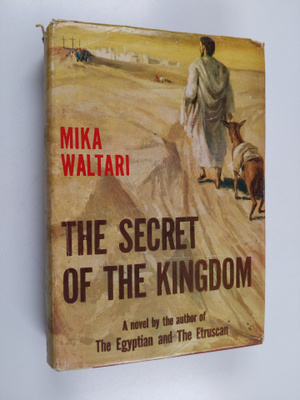 Mika Waltari : The secret of the kingdom
