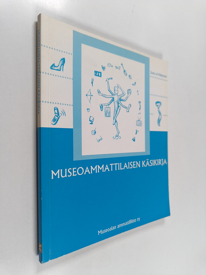 Jaana af Hällström : Museoammattilaisen käsikirja