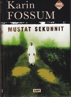 Karin Fossum : Mustat Sekunnit