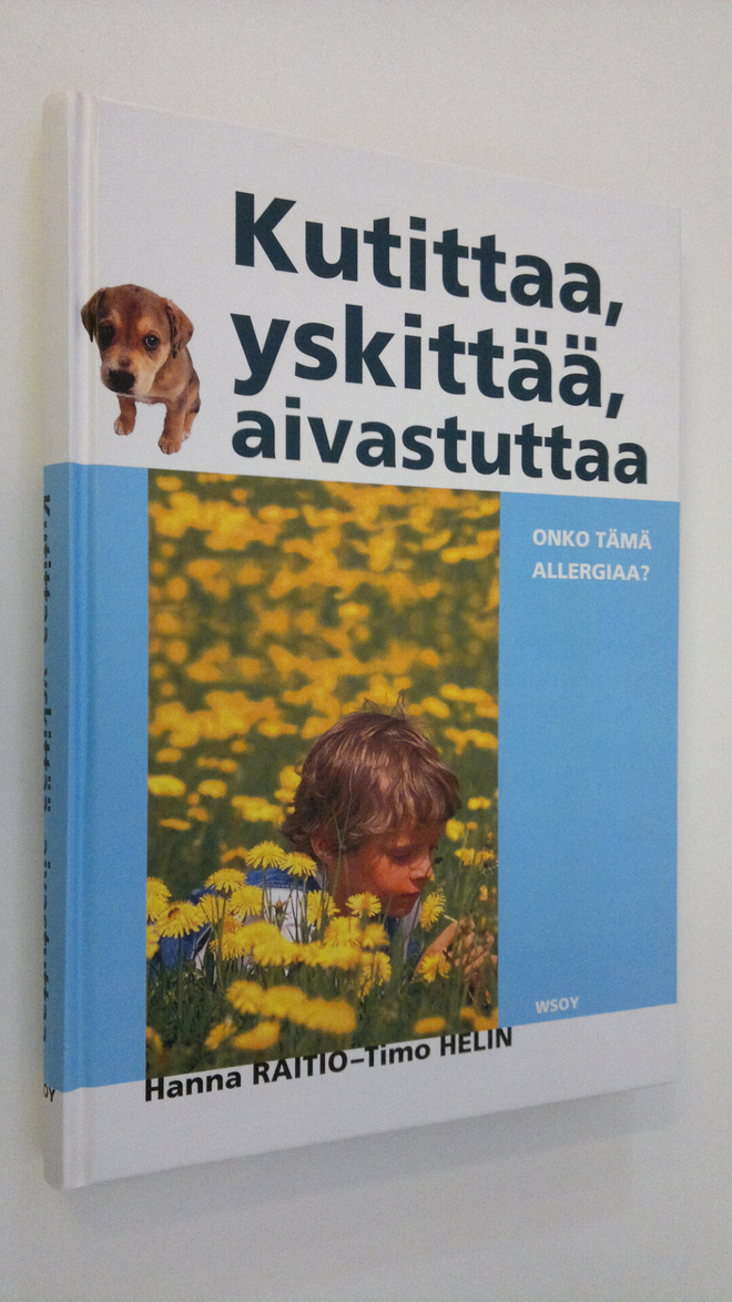 Hanna Raitio : Kutittaa, yskittää, aivastuttaa : onko täm...