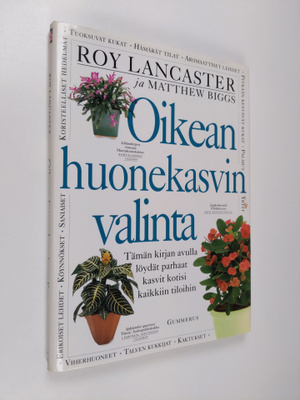 Roy Lancaster : Oikean huonekasvin valinta