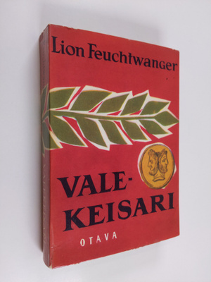 Lion Feuchtwanger : Valekeisari