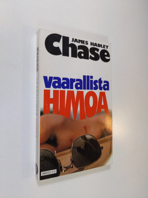 James Hadley Chase : Vaarallista himoa