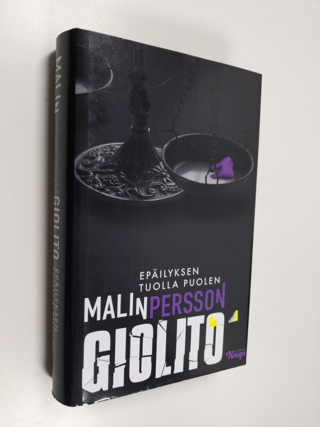 Malin Persson Giolito : Epäilyksen tuolla puolen