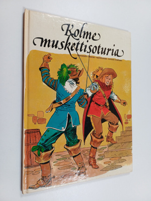 Alexandre Dumas : Kolme muskettisoturia : Alexandre Dumas...