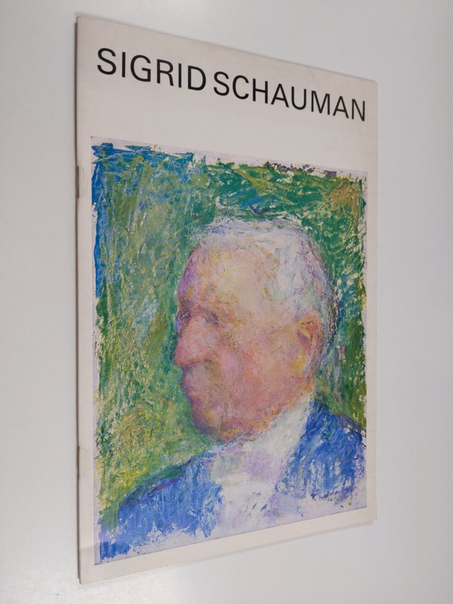 Sigrid Schauman : maalauksia - malningar : Amos Andersoni...