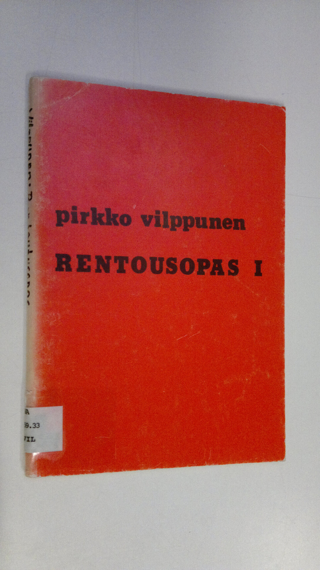 Pirkko Vilppunen : Rentousopas 1