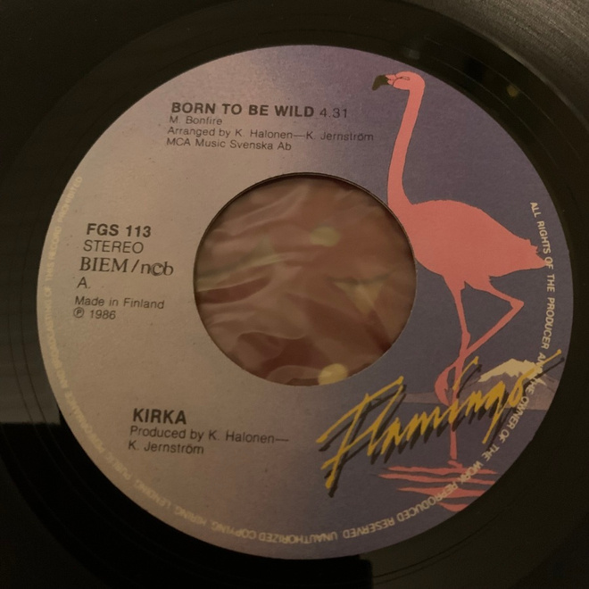 KIRKA: Born To Be Wild * When You’re Gone * FIN 1986
