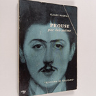 Marcel Proust : Marcel Proust par lui-meme - pikkukuva 1